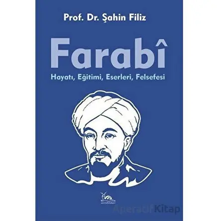 Farabi - Şahin Filiz - Sarmal Kitabevi