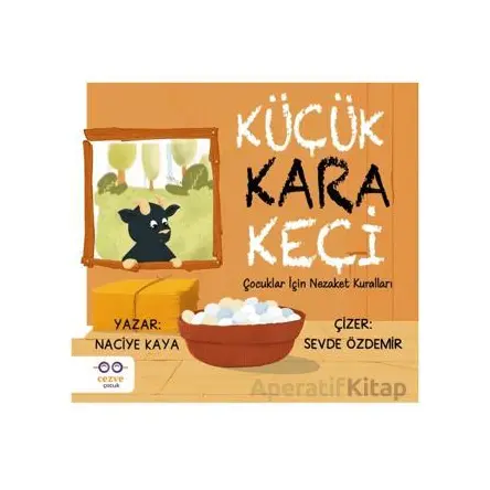 Küçük Kara Keçi – Çocuklar İçin Nezaket Kuralları - Naciye Kaya - Cezve Çocuk
