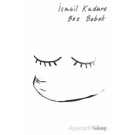 Bez Bebek - İsmail Kadare - Jaguar Kitap