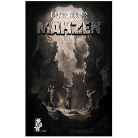 Mahzen - Ömer Yasir Özdemir - Edebiyatist