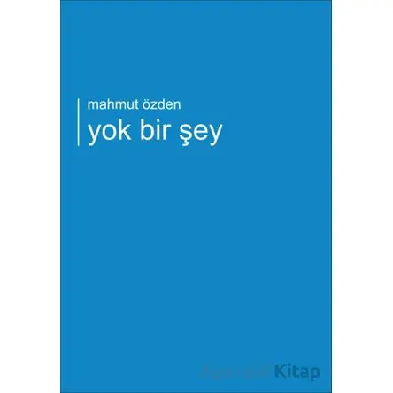Yok Bir Şey - Mahmut Özden - Kırmızı ve Siyah Yayınevi