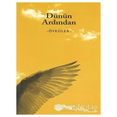 Dünün Ardından - Öyküler - Kolektif - Diyanet İşleri Başkanlığı