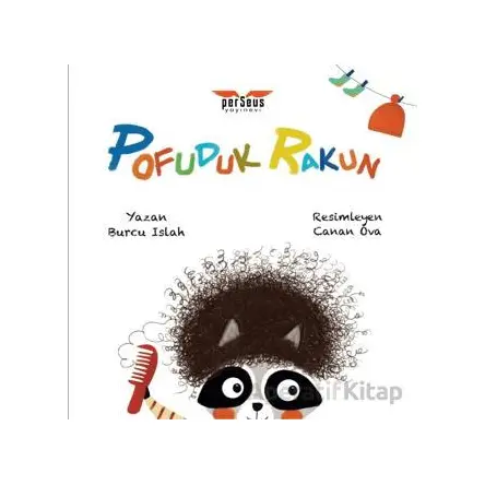 Pofuduk Rakun - Burcu Islah - Perseus