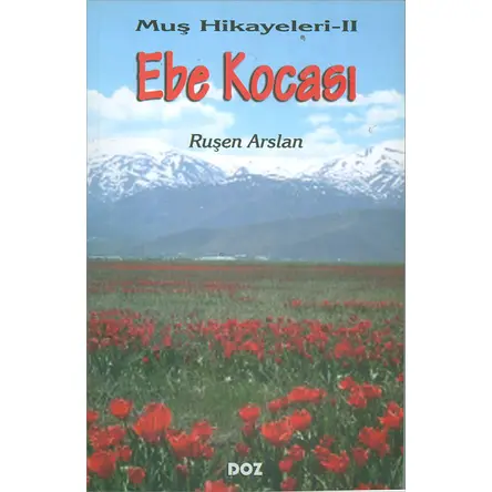 Ebe Kocası - Ruşen Arslan - Doz Yayınları