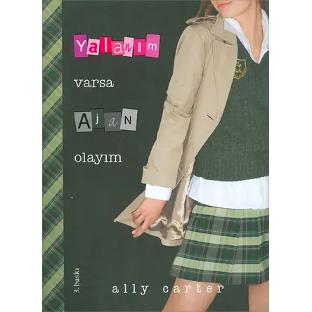 Yalanım Varsa Ajan Olayım - Ally Carter - Tudem Yayınları