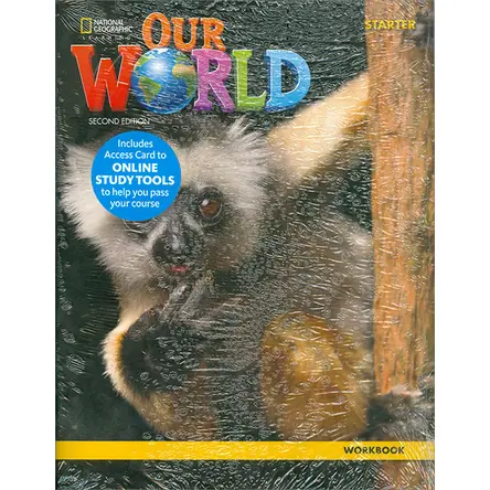 Our World Second Edition Workbook Starter National Geographic