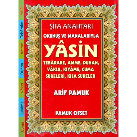 Şifa Anahtarı Okunuş ve Manalarıyla Yasin (142) - Arif Pamuk - Pamuk Yayıncılık