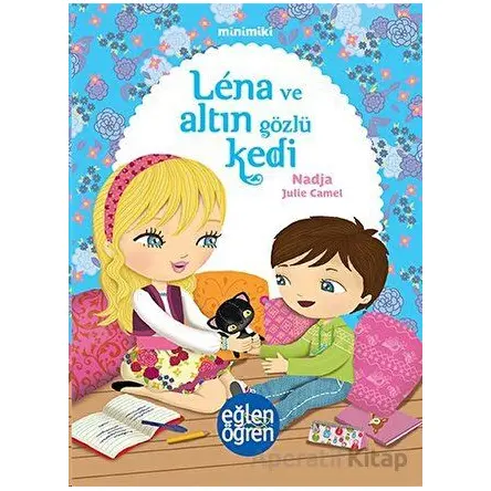 Minimiki - Lena ve Altın Gözlü Kedi - Dstil Tasarım İletişim Yayınları