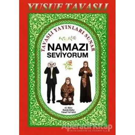 Namazı Seviyorum Dergi Boy (D66) - Yusuf Tavaslı - Tavaslı Yayınları