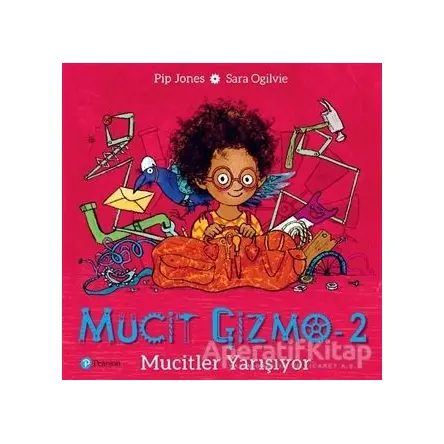 Mucit Gizmo 2 - Mucitler Yarışıyor - Pip Jones - Pearson Çocuk Kitapları