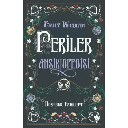 Emily Wilde’ın Periler Ansiklopedisi - Heather Fawcett - Nemesis Kitap