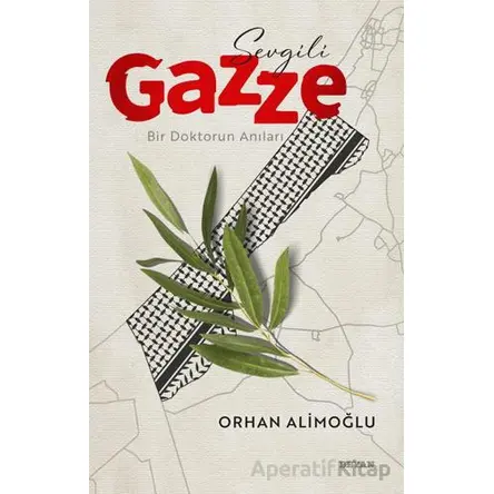 Sevgili Gazze - Orhan Alimoğlu - Beyan Yayınları