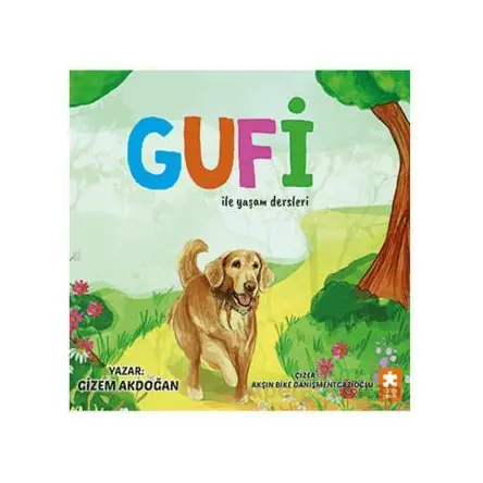 Gufi ile Yaşam Dersleri - Gizem Akdoğan - Eksik Parça Yayınları