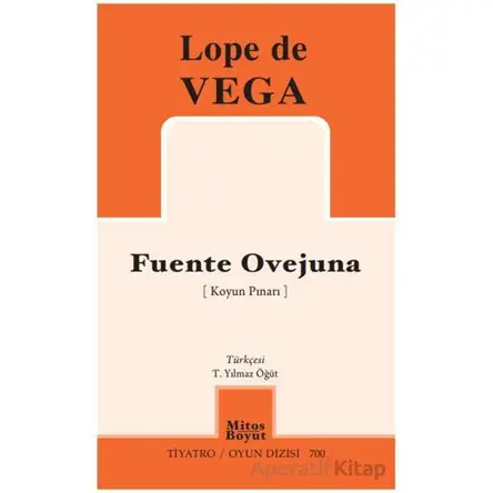 Fuente Ovejuna - Lope de Vega - Mitos Boyut Yayınları