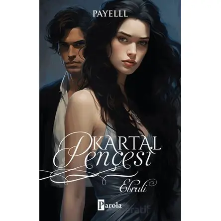Kartal Pençesi - Ebruli - Payelll - Parola Yayınları