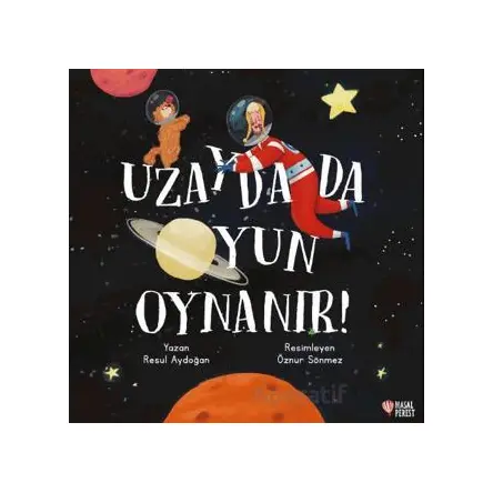 Uzayda da Oyun Oynanır - Resul Aydoğan - Masalperest
