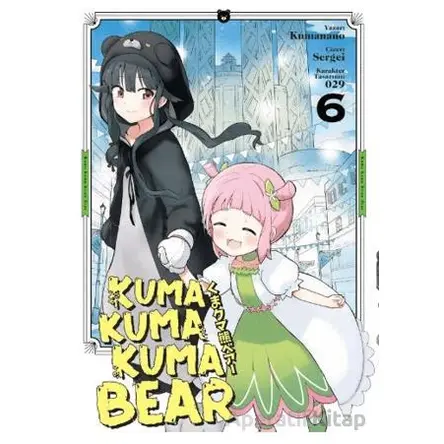 Kuma Kuma Kuma Bear 6 - Müşir Şeyh Hüseyin KIDVAY - Kayıp Kıta Yayınları