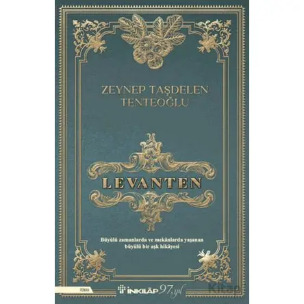Levanten - Zeynep Taşdelen Tenteoğlu - İnkılap Kitabevi