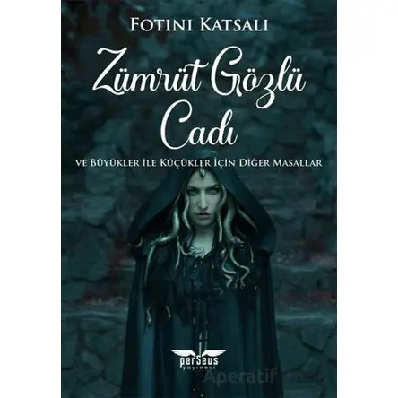 Zümrüt Gözlü Cadı - Fotini Katsali - Perseus