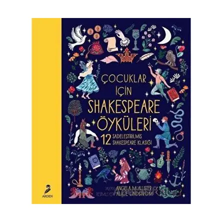 Çocuklar İçin Shakespeare Öyküleri - Angela Mcallister - Arden Yayınları