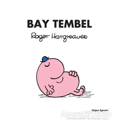 Bay Tembel - Roger Hargreaves - Doğan Egmont Yayıncılık
