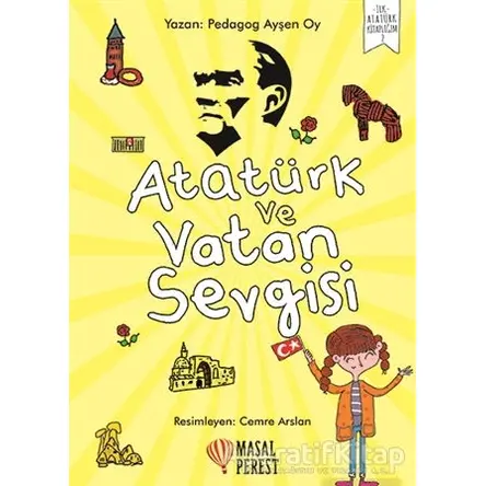 Atatürk ve Vatan Sevgisi - Ayşen Oy - Masalperest