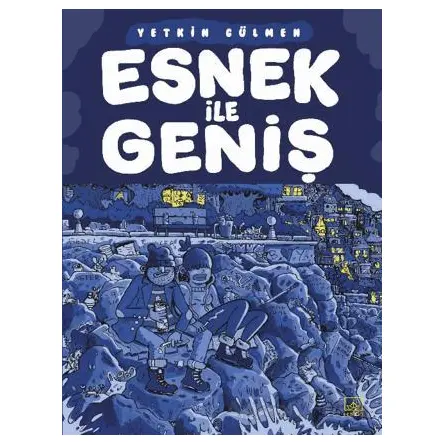 Esnek ile Geniş - Yetkin Gülmen - İthaki Yayınları