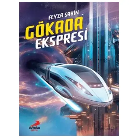 Gökada Ekspresi - Feyza Şahin - Erdem Çocuk