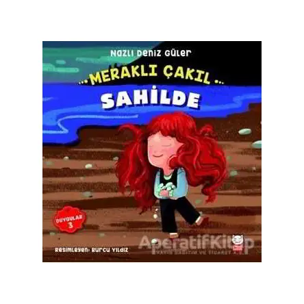 Meraklı Çakıl Sahilde - Nazlı Deniz Güler - Kırmızı Kedi Çocuk