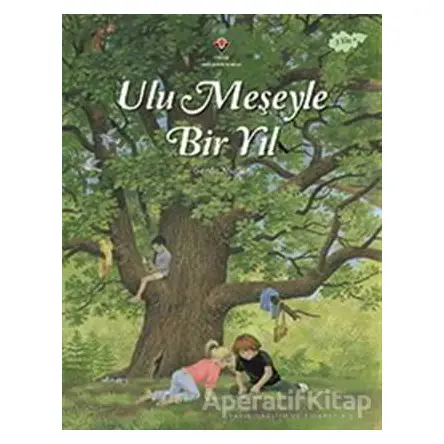 Ulu Meşeyle Bir Yıl - Gerda Muller - TÜBİTAK Yayınları