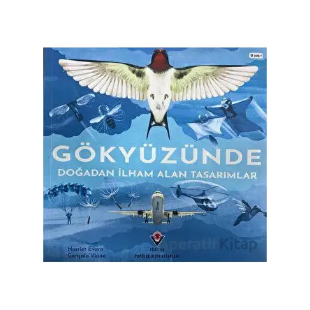 Gökyüzünde Doğadan İlhan Alan Tasarımlar - Gonçalo Viana - TÜBİTAK Yayınları