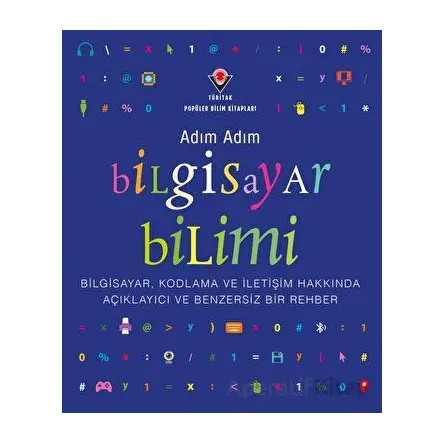 Adım Adım Bilgisayar Bilimi - Celal Demirel - TÜBİTAK Yayınları