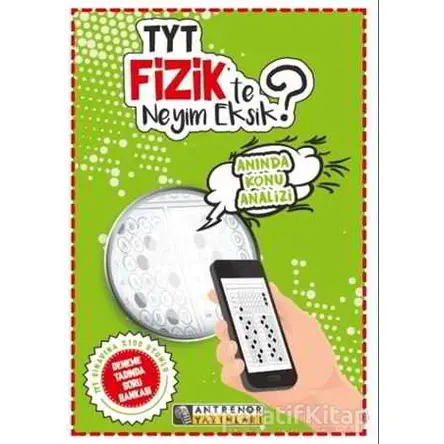TYT Fizik te Neyim Eksik? (Kampanyalı) Antrenör Yayınları