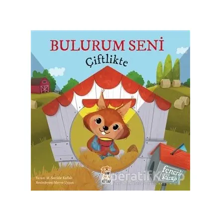 Bulurum Seni Çiftlikte - M. Sacide Kafalı - Sincap Kitap