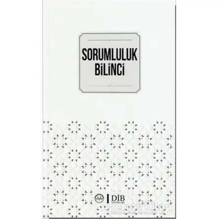 Sorumluluk Bilinci - Kolektif - Diyanet İşleri Başkanlığı