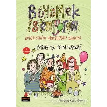 Büyümek İstemiyorum - Mine G. Kırıkkanat - Kırmızı Kedi Çocuk