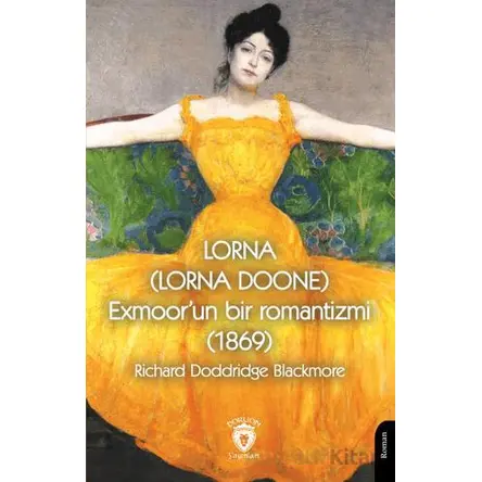 Lorna (Lorna Doone) Exmoor’un Bir Romantizmi (1869)