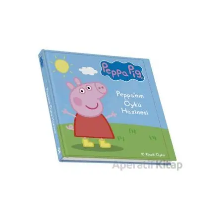 Peppa Pıg - Peppa’nın Öykü Hazinesi 10 Klasik Öykü - Kolektif - Doğan Çocuk