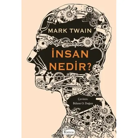 İnsan Nedir? - Mark Twain - Koridor Yayıncılık
