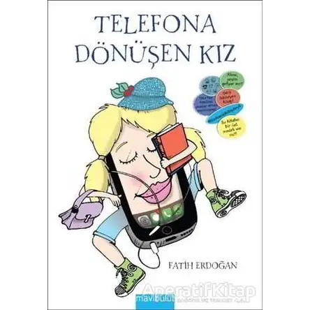 Telefona Dönüşen Kız - Fatih Erdoğan - Mavibulut Yayınları