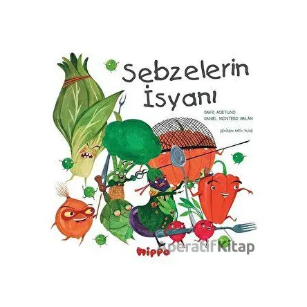 Sebzelerin İsyanı - David Aceituno - Hippo Yayınları