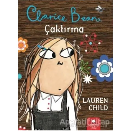 Clarice Bean - Çaktırma - Lauren Child - Redhouse Kidz Yayınları