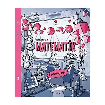Şaşırtıcı Gerçekler - Matematik - Noodle Fuel - TÜBİTAK Yayınları
