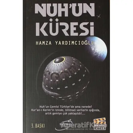 Nuhun Küresi - Hamza Yardımcıoğlu - Şira Yayınları