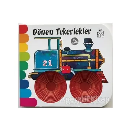 Dönen Tekerlekler - Delikli Kitaplar Serisi - Giovanna Mantegazza - Pötikare Yayıncılık