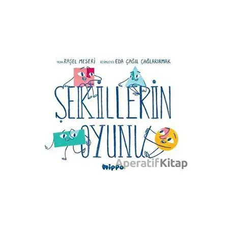 Şekillerin Oyunu - Raşel Meseri - Hippo Yayınları