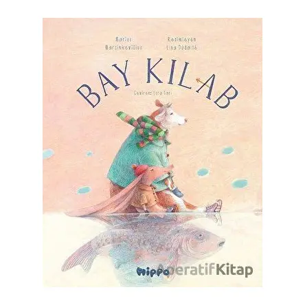 Bay Kılab - Marius Marcinkevicius - Hippo Yayınları