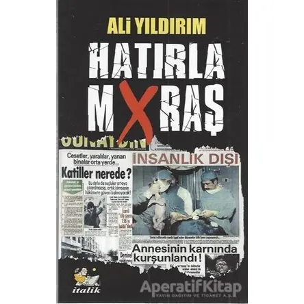 Hatırla Mxraş Ali Yıldırım İtalik Yayınevi