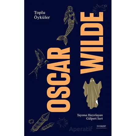 Toplu Öyküler - Oscar Wilde - Everest Yayınları