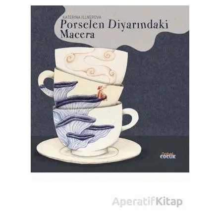 Porselen Diyarındaki Macera - Katherina İllnerova - Nobel Çocuk